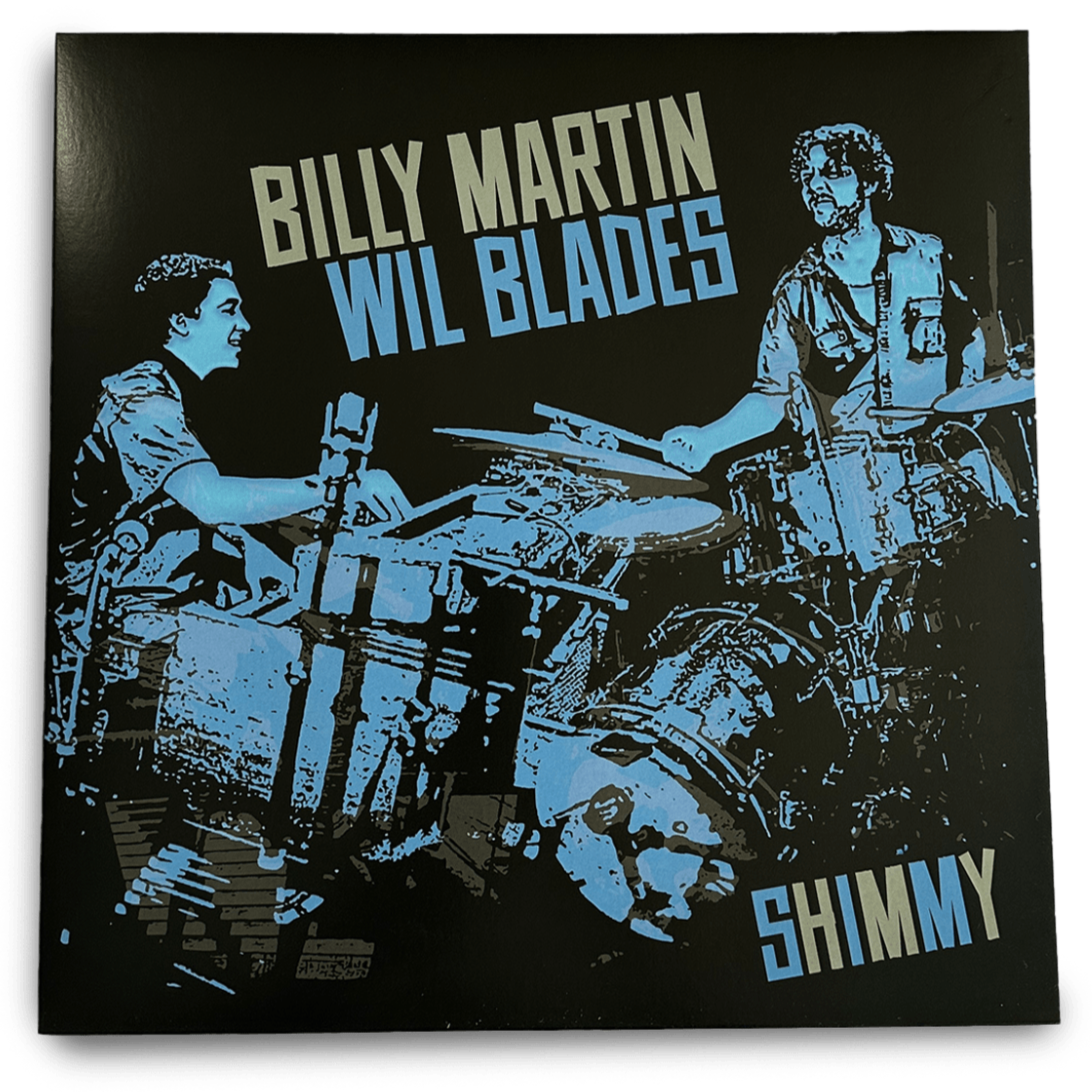 Billy Martin / Wil Blades - 'Shimmy' Vinyl Record - grown&sewn